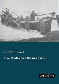 bokomslag Five Months on a German Raider