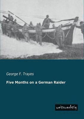 Five Months on a German Raider 1