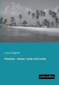 bokomslag Panama - Kanal, Land Und Leute