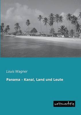 bokomslag Panama - Kanal, Land Und Leute