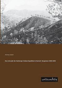 bokomslag Das Erste Jahr Der Hamburger Sudsee-Expedition in Deutsch- Neuguinea (1908-1909)