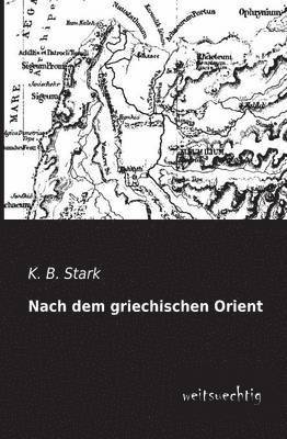 Nach Dem Griechischen Orient