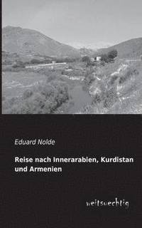 bokomslag Reise Nach Innerarabien, Kurdistan Und Armenien