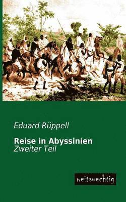 Reise in Abyssinien 1