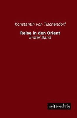 Reise in Den Orient 1