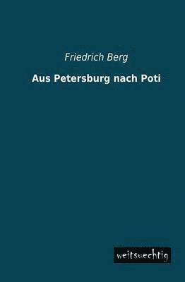 bokomslag Aus Petersburg Nach Poti