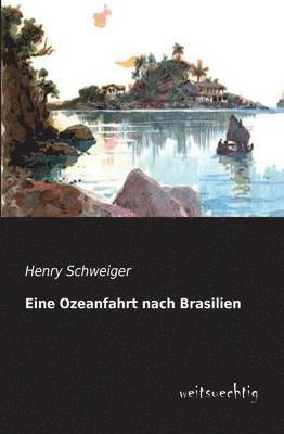 bokomslag Eine Ozeanfahrt Nach Brasilien