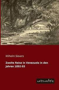 bokomslag Zweite Reise in Venezuela in Den Jahren 1892-93