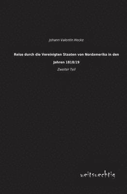 bokomslag Reise Durch Die Vereinigten Staaten Von Nordamerika in Den Jahren 1818/19