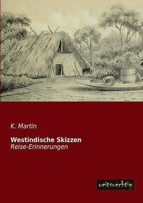 bokomslag Westindische Skizzen