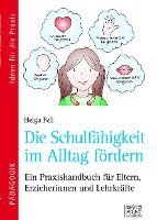 Die Schulfähigkeit im Alltag fördern 1