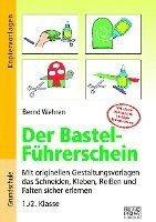 Bernd Wehren - Der Bastel-Führerschein, Häftad