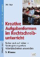 bokomslag Kreative Aufgabenformen im Rechtschreibunterricht 5. Klasse