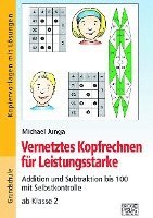 bokomslag Vernetztes Kopfrechnen für Leistungsstarke (+ und - bis 100)