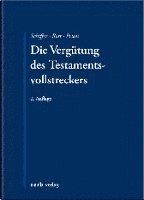 bokomslag Die Vergütung des Testamentsvollstreckers