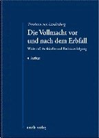 bokomslag Die Vollmacht vor und nach dem Erbfall