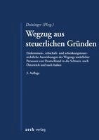 Barbara Salvatore, Rainer Deininger, Michael Nordin, Clemens Philipp Schindler, Roland Wild, Rainer Deininger - Wegzug aus steuerlichen Gründen, Häftad