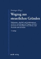 bokomslag Wegzug aus steuerlichen Gründen