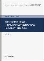 bokomslag Vorsorgevollmacht, Betreuungsverfügung und Patientenverfügung