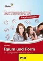 bokomslag Mathematik kompetenzorientiert - Raum und Form (PR). Grundschule. Mathematik. Klasse 3-4