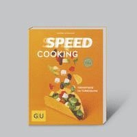 bokomslag Speed Cooking: Trendfood im Turbogang