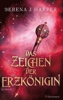 Das Zeichen der Erzkönigin 1