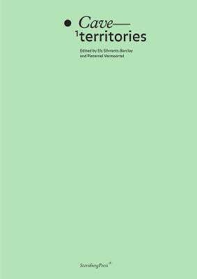 Els Silvrants-Barclay, Pieternel Vermoortel, Els Silvrants-Barclay, Pieternel Vermoortel - Cave 1–Territories, Häftad