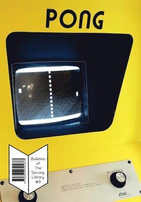 Bulletins of The Serving Library #9 – Summer 2015