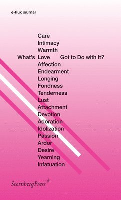 What's Love (or Care, Intimacy, Warmth, Affection) Got to Do with It? 1