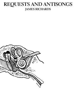 James Richards: Requests and Antisongs
