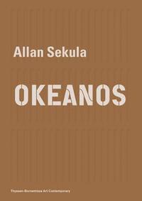 bokomslag Allan Sekula  OKEANOS