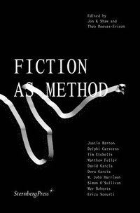 bokomslag Fiction as Method