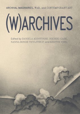 bokomslag (W)ARCHIVES