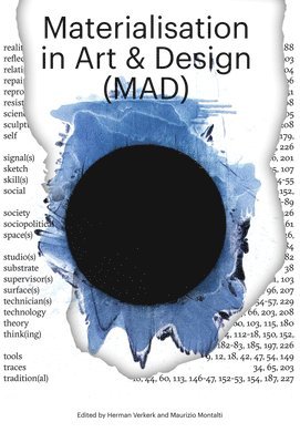 Materialisation in Art and Design (MAD) 1