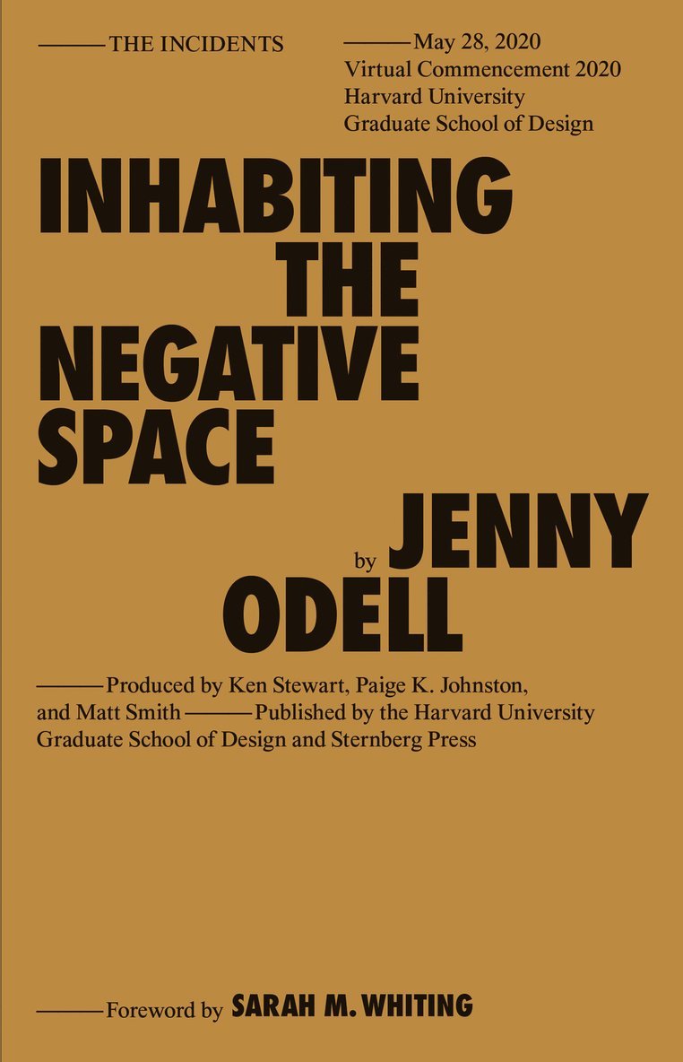 Jenny Odell - Inhabiting the Negative Space, Häftad