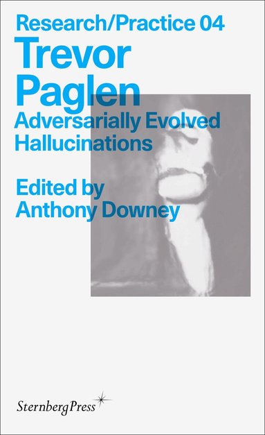 Trevor Paglen, Anthony Downey - Trevor Paglen, Häftad
