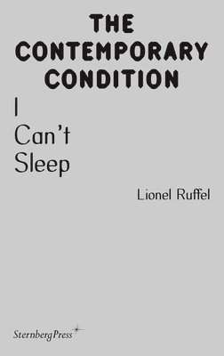 Lionel Ruffel - I Can’t Sleep, Häftad