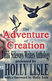 bokomslag The Adventure of Creation: With a Foreword by Holly Lisle