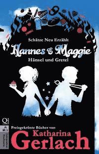 bokomslag Hannes und Maggie: Hänsel und Gretel