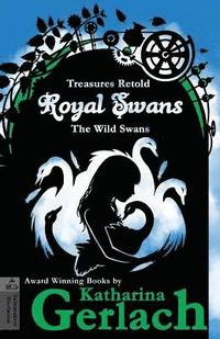 bokomslag Royal Swans: The Wild Swans