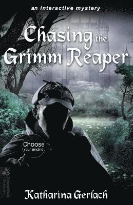 Chasing the Grimm Reaper: Choose the Way Adventure 1