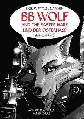 BB Wolf: and the Easter Hare / und der Osterhase 1