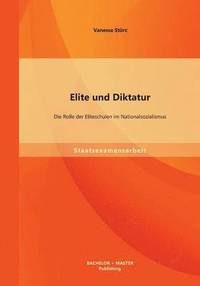 bokomslag Elite und Diktatur