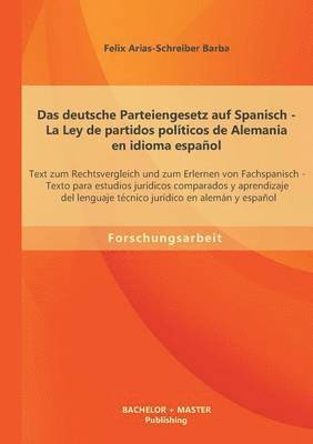 Das deutsche Parteiengesetz auf Spanisch (La Ley de partidos polticos de Alemania en idioma espaol) 1
