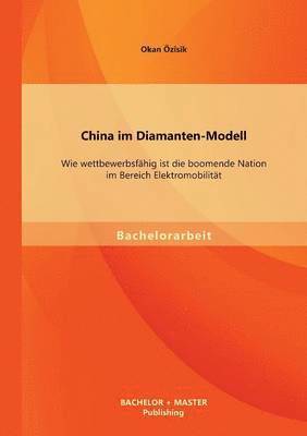 bokomslag China im Diamanten-Modell