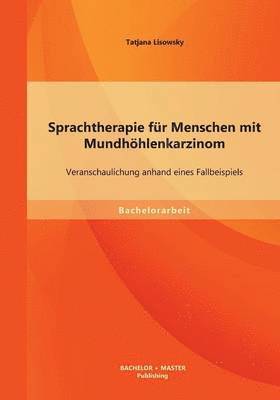 bokomslag Sprachtherapie fr Menschen mit Mundhhlenkarzinom