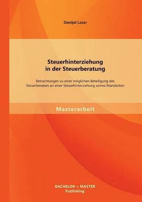 Steuerhinterziehung in der Steuerberatung 1