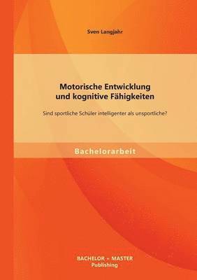 bokomslag Motorische Entwicklung und kognitive Fhigkeiten