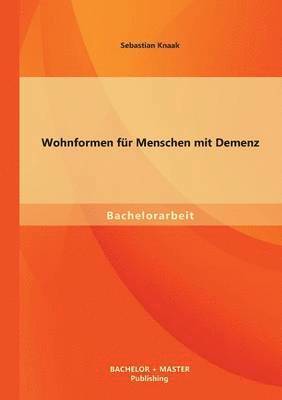 bokomslag Wohnformen fr Menschen mit Demenz