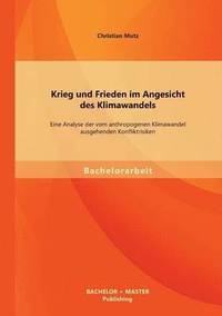 bokomslag Krieg und Frieden im Angesicht des Klimawandels